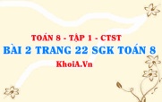 Bài 2 trang 22 SGK Toán 8 Tập 1 Chân trời sáng tạo